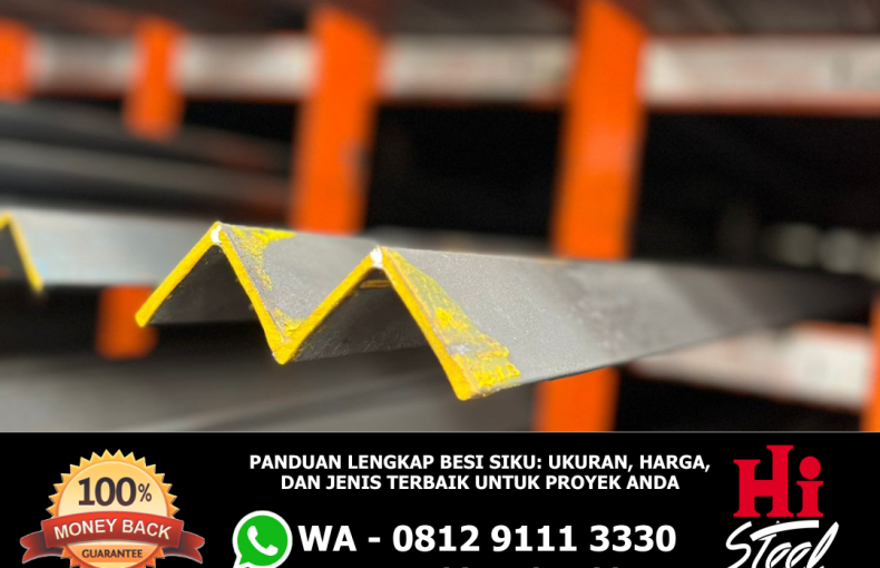 Panduan Lengkap Besi Siku Ukuran, Harga, dan Jenis Terbaik untuk Proyek Anda